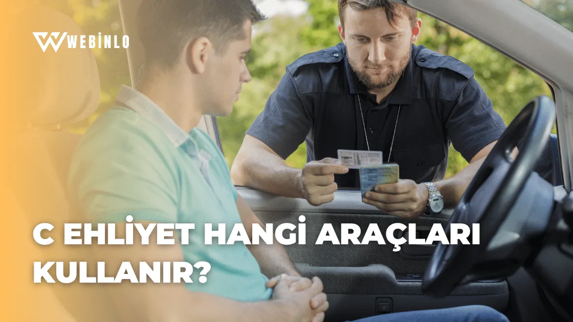 C Ehliyeti Hangi Araçları Kullanır? C ve CE Farkı