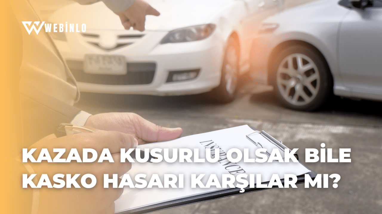 Kazada Kusurlu Olsak Bile Kasko Hasarı Karşılar Mı