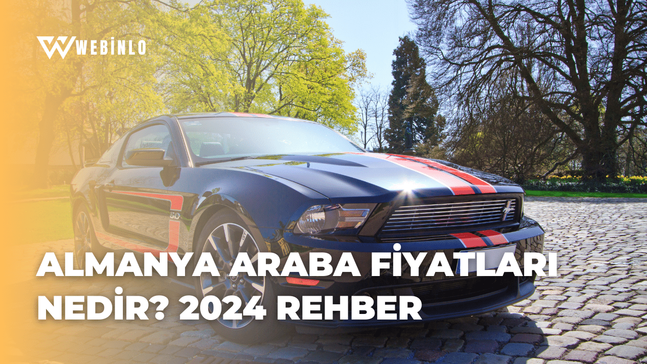 Almanya Araba Fiyatları Nedir 2024 Rehber