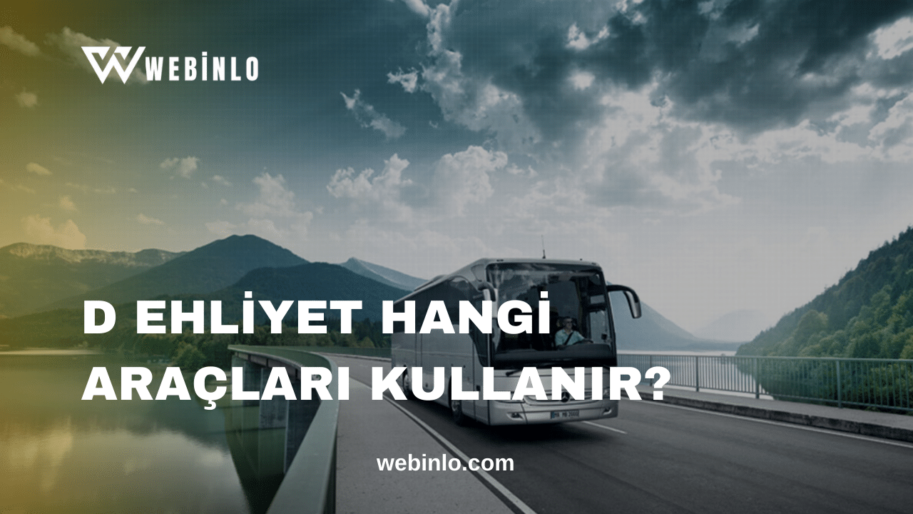 D Ehliyet Hangi Araçları Kullanır 2