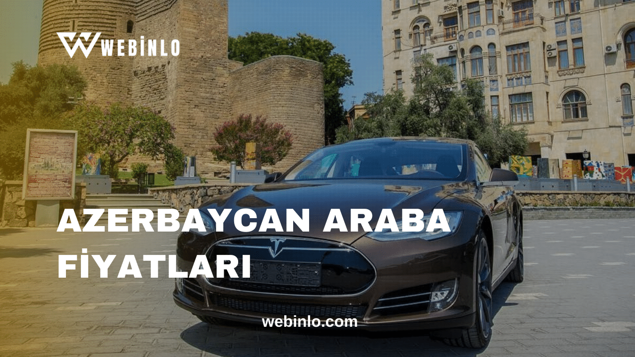 Azerbaycan Araba Fiyatları 2