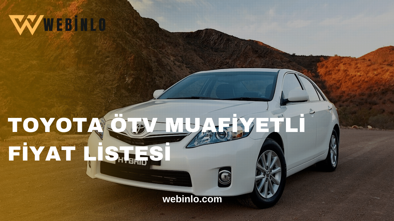 Toyota ÖTV Muafiyetli Fiyat Listesii